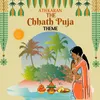 About THE CHHATH PUJA THEME Song